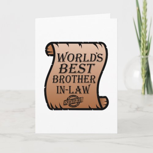 Worlds Best Brother_in_law Certificate Funny Card