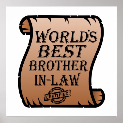 Worlds Best Brother_in_law Certificate Funny Poster