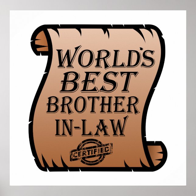 Worlds Best Brother-in-law Certificate Funny Poster (Front)