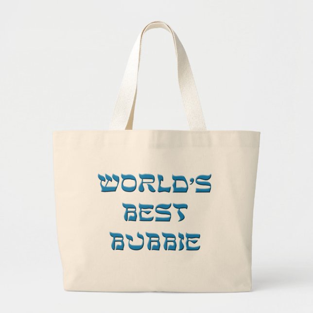 Worlds Best Bubbie Large Tote Bag (Front)