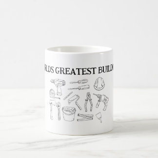 Worlds Best Builder Ever mug