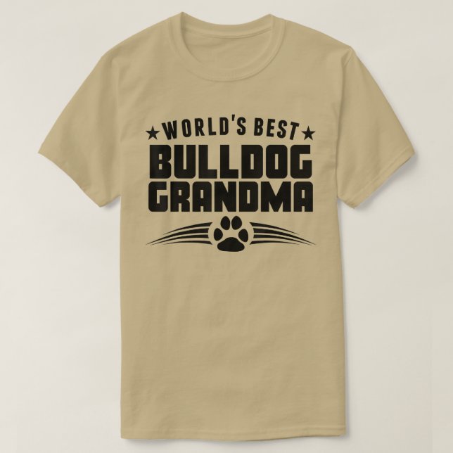 World's Best Bulldog Grandma  T-Shirt (Design Front)