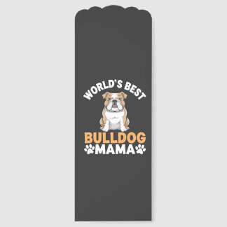 World's Best Bulldog Mama Bookmarks