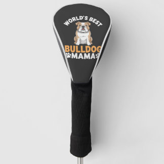 World's Best Bulldog Mama Golf Head Cover