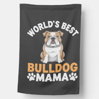 World's Best Bulldog Mama House Flag