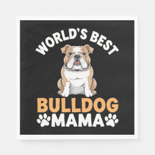 World's Best Bulldog Mama Napkins