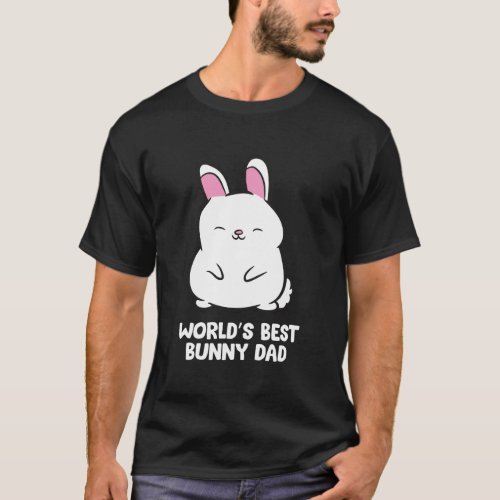 WorldS Best Bunny Dad Rabbit Bunny Dad T_Shirt