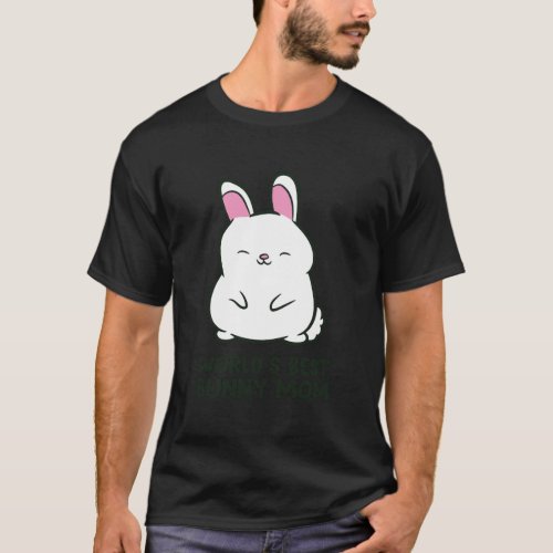 WorldS Best Bunny Mom Rabbit Bunny Mom T_Shirt