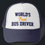 World's best bus driver cap<br><div class="desc">World's best bus driver cap</div>