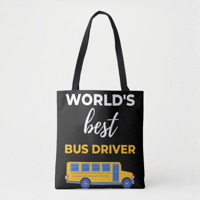 World's Best Bus Driver Tote Bag (Front)