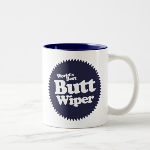 Worlds Best Butt Wiper Nurse CNA RNA Two_Tone Coffee Mug