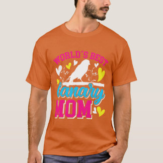 Worlds best Canaries Mom Bird lover Women retro T-Shirt