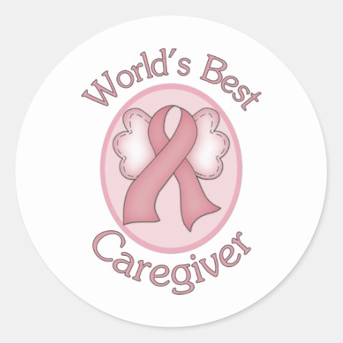 Worlds Best Caregiver Breast Cancer Pink Ribbon Classic Round Sticker