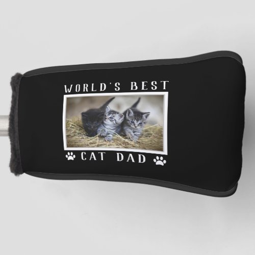 Worlds Best Cat Dad Paw Prints Pet Photo on Black Golf Head Cover