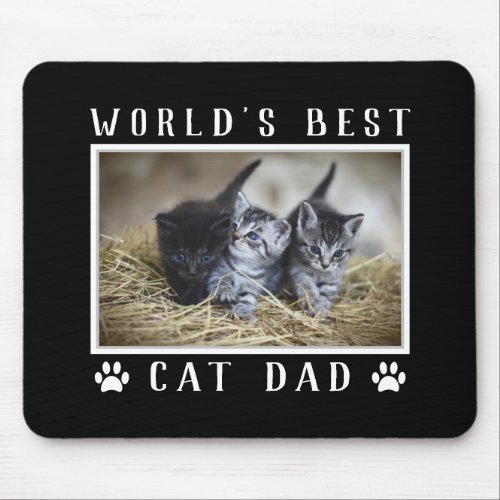 Worlds Best Cat Dad Photo Paw Prints Black Mouse Pad