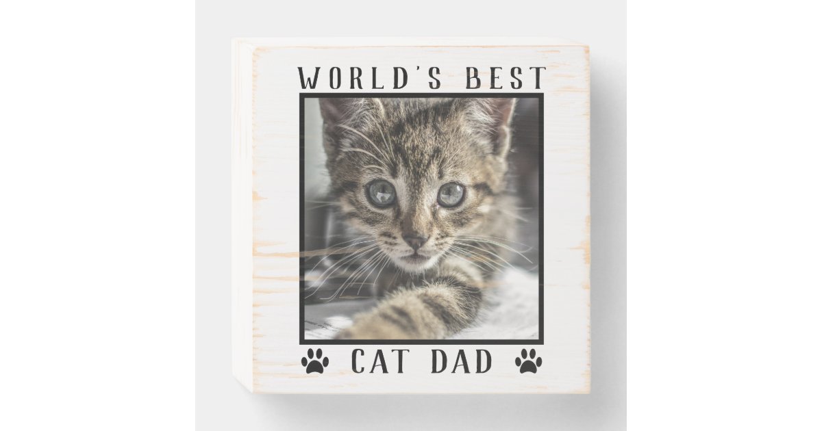 World S Best Cat Dad With Your Pet S Photo Wooden Box Sign