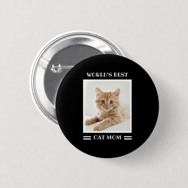 World's Best Cat Mom Custom Photo Personalized Button | Zazzle