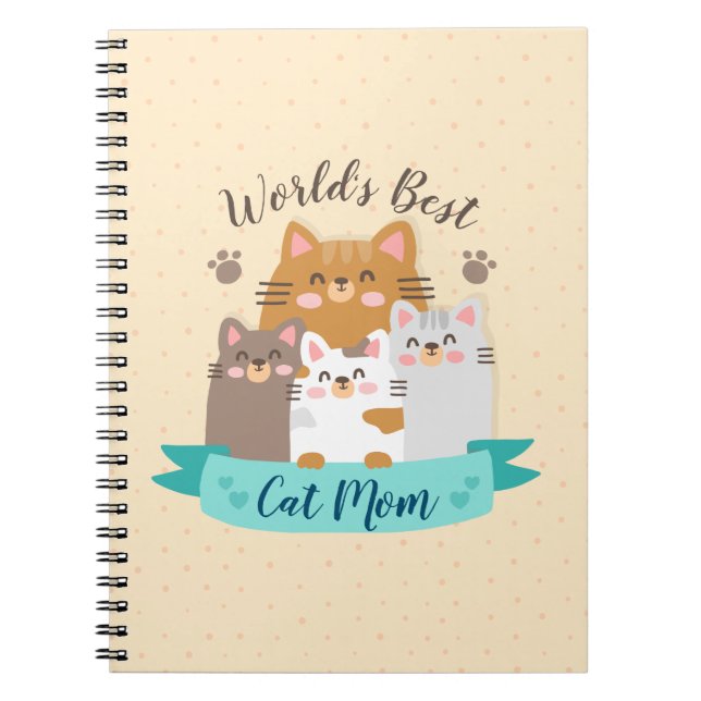 World's Best Cat Mom - Cute Kittens Notebook (Front)