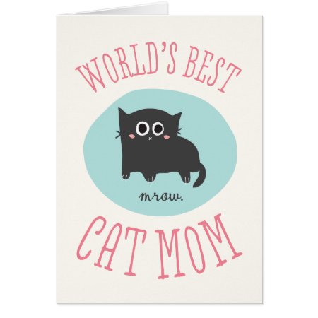 World's Best Cat Mom Mother's Day Card