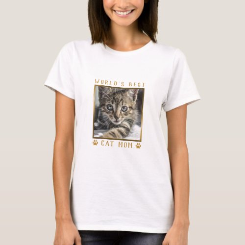 Worlds Best Cat Mom Paw Prints Gold Foil Photo T_Shirt