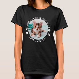 World&#39;s Best Cat Mom Personalized Cute Pet Photo T-Shirt