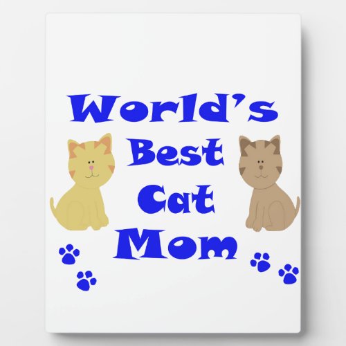 Worlds Best Cat Mom Plaque