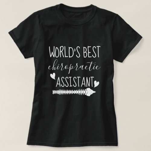 World's Best Chiropractic Assistant T-Shirt