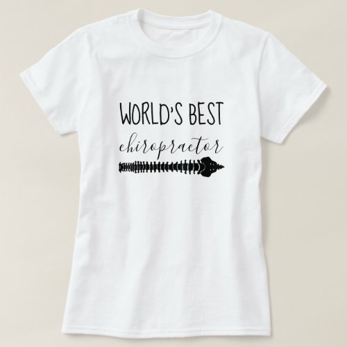 World's Best Chiropractor T-Shirt