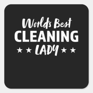 Worlds best cleaning Lady Housekeeper Square Sticker