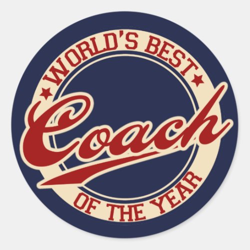 Worlds Best Coach of the Year Classic Round Sticker