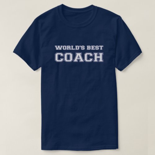 Worlds Best Coach T_Shirt
