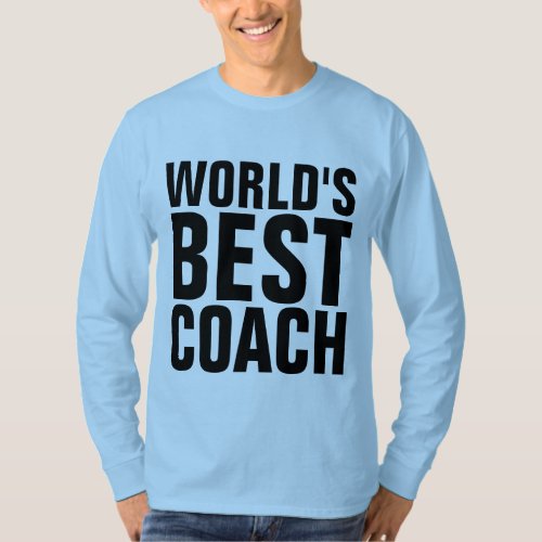 WORLDS BEST COACH T_Shirts