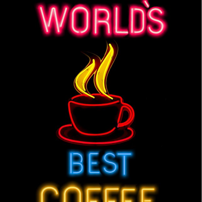 World's Best Coffee Neon Sign T-Shirt (Creator Uploaded)