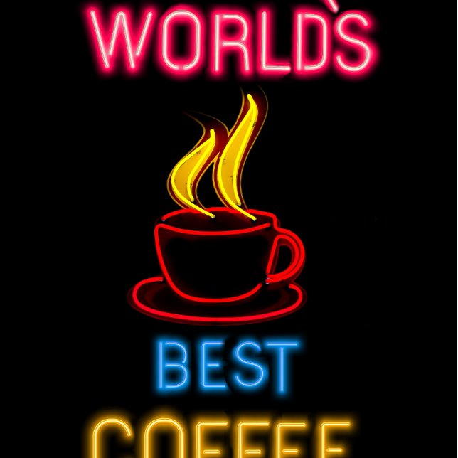 World's Best Coffee Neon Sign T-Shirt (Creator Uploaded)