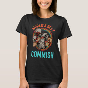 Worlds Best Commish Fantasy Football Commissioner  T-Shirt