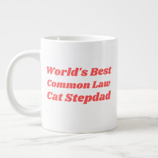 World's Best Common Law Cat Stepdad Giant Coffee Mug