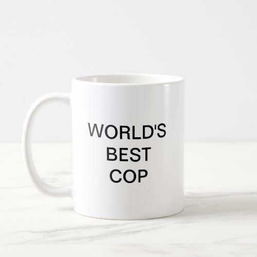 Worlds best cop coffee mug
