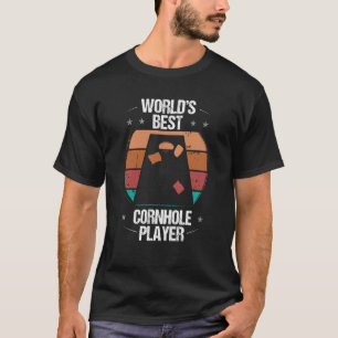 Worlds Best Cornhole Player Throwing Tosser Cornho T-Shirt