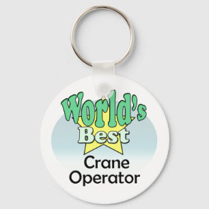 World's Best Crane Operator Keychain
