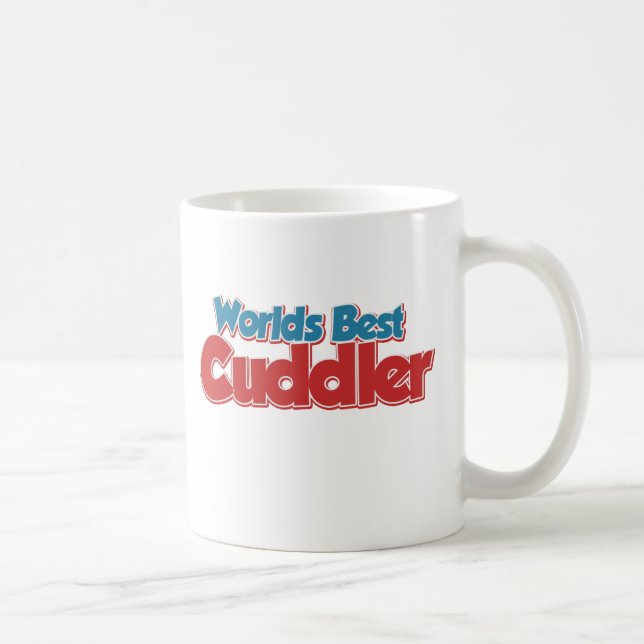 Worlds Best Cuddler Coffee Mug (Right)