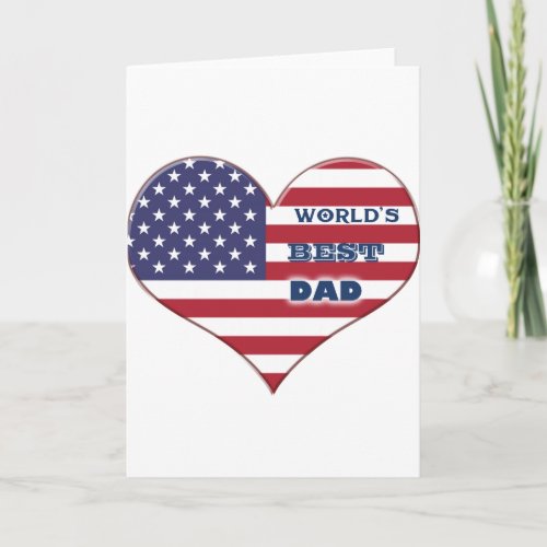 Worlds Best Dad American Flag Heart Card