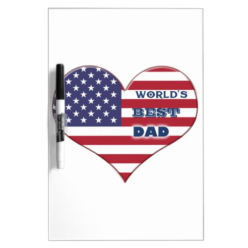 Worlds Best Dad American Flag Heart Dry_Erase Board