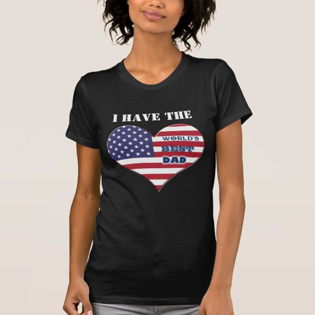 World's Best Dad American Flag Heart T-Shirt (Front)