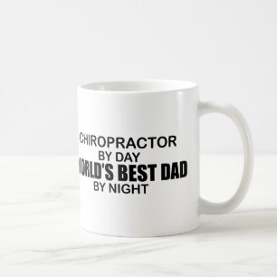 World's Best Dad by Night - Chiropractor Coffee Mug