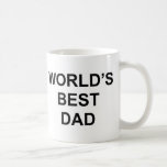 World&#39;s Best Dad Coffee Mug at Zazzle