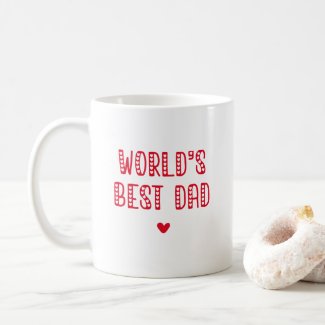 World's Best Dad! Cute Father's Day  Coffee  Coffe Coffee Mug