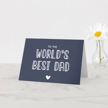 World's Best Dad! Cute Typography Father's Day