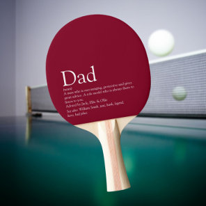 World's Best Dad Daddy Father Definition Burgundy Ping Pong Paddle