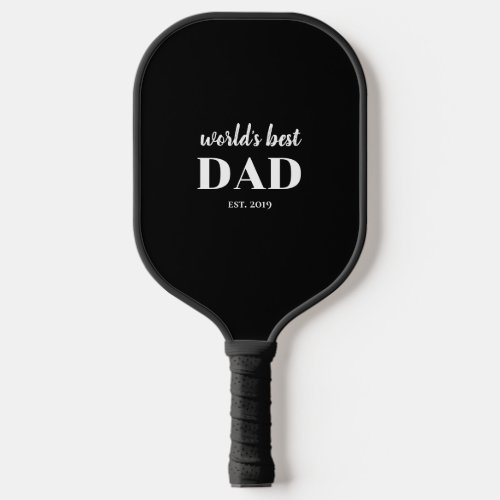 Worlds Best Dad Est Year Custom Father Gift Pickleball Paddle