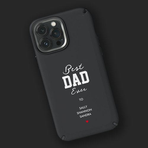 Worlds Best Dad Ever Super Dad of 3 Fathers Day Speck iPhone 13 Pro Max Case
